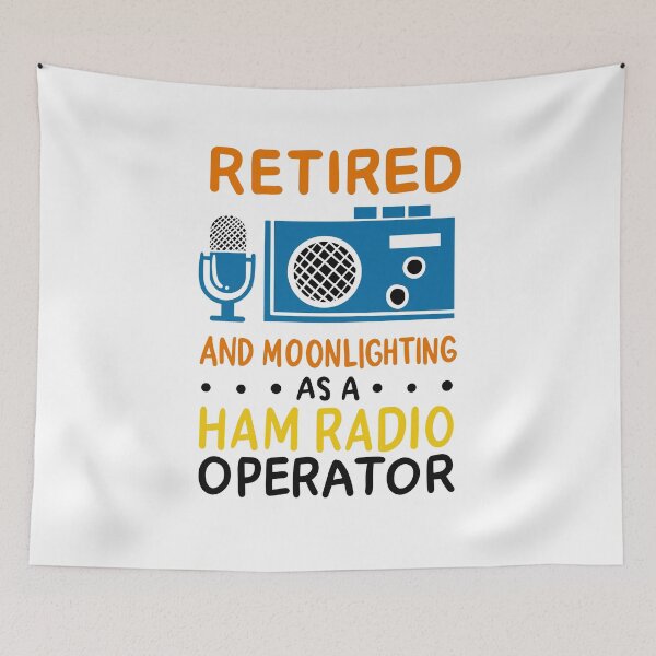 Item preview, Retired Ham Radio Operator Retired Moonlighting designed and sold by tarek25.