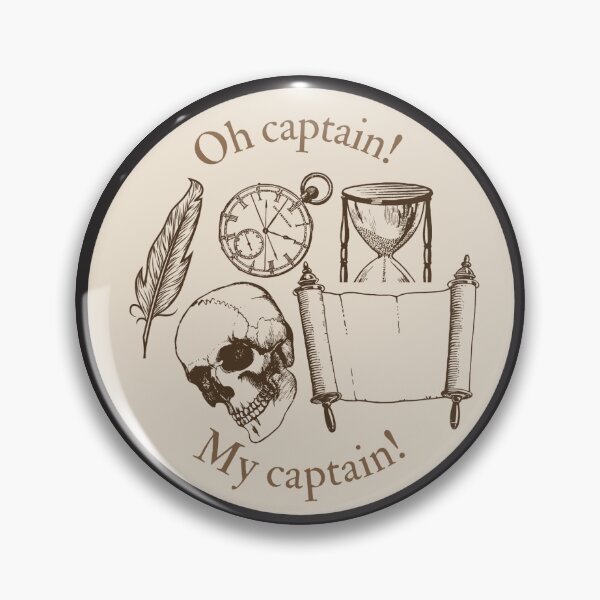 Item preview, Oh Captain - Dead Poets Society Design designed and sold by yolidesigns.