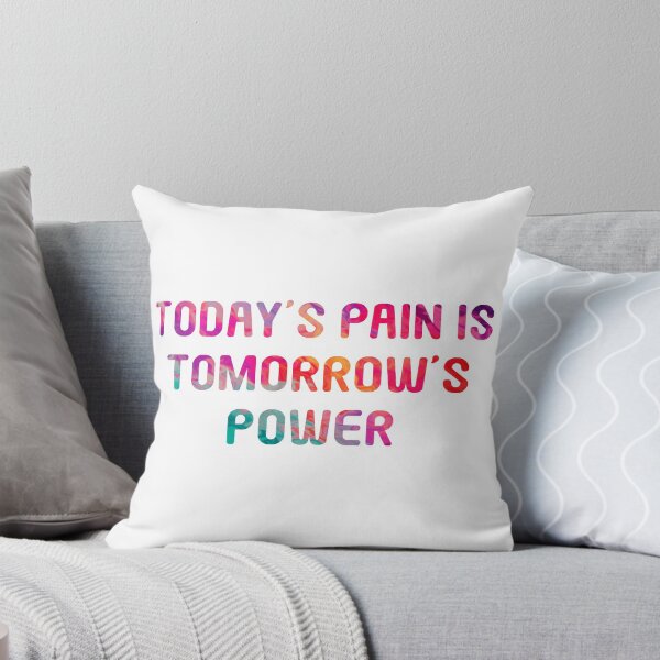 Item preview, Today’s pain is tomorrow’s power designed and sold by LOZ709.