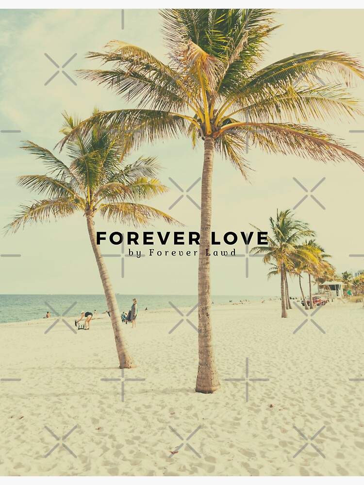 "Forever Love Palm Trees Summer Edition" Sticker for Sale by