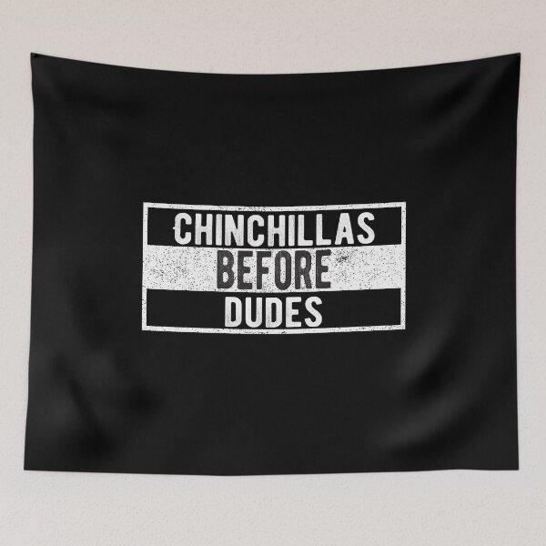 Item preview, Funny Chinchillas before dudes designed and sold by lolquotes.