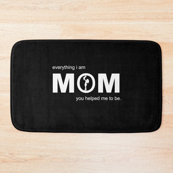 Item preview, MOM everything i am you helped me to be designed and sold by HorizonDesignz.