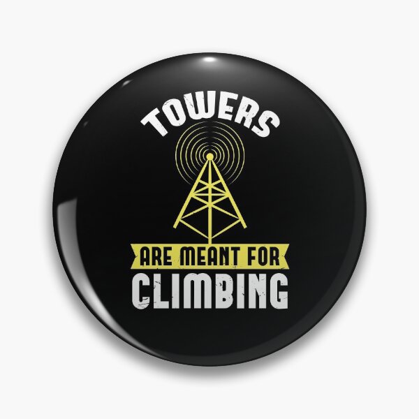 Item preview, Tower Climber Towers Are For Climbing Telecom designed and sold by tarek25.