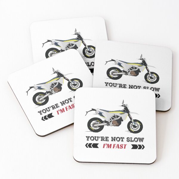Item preview, Motorcycle Husqvarna 701 quote You're Not Slow I'm Fast designed and sold by WiredDesigns.