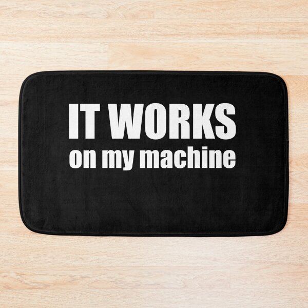 Item preview, It works on my machine designed and sold by rednumberone.