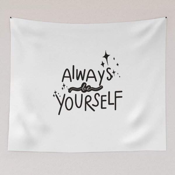 Item preview, Always be yourself designed and sold by PalinoColour.