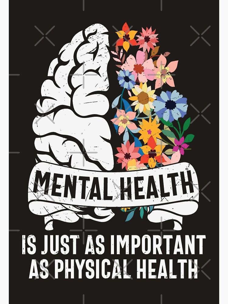 Mental Health Is Just As Important As Your Physical Health