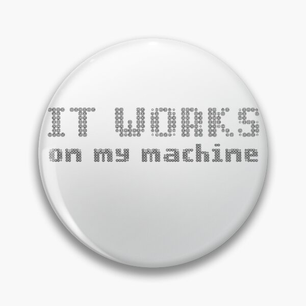 Item preview, It works on my machine designed and sold by rednumberone.