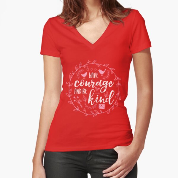 Have Courage and Be Kind Typography Raspberry Pink Fitted V-Neck T-Shirt