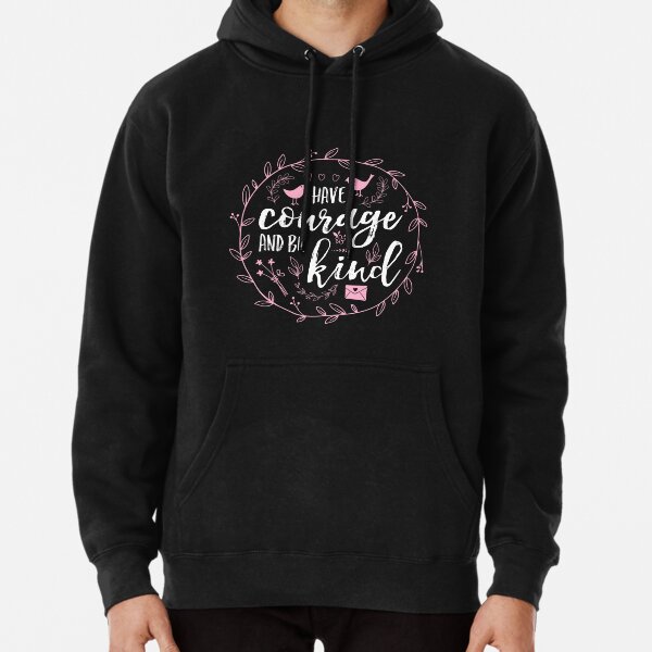 Have Courage and Be Kind Typography Raspberry Pink Pullover Hoodie