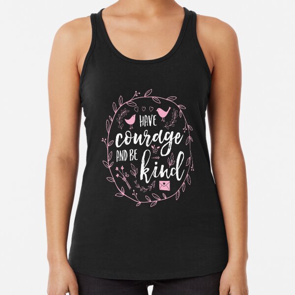 Have Courage and Be Kind Typography Raspberry Pink Racerback Tank Top