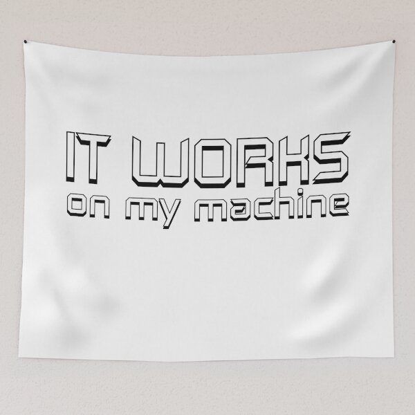Item preview, It works on my machine designed and sold by rednumberone.