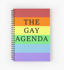 The Gay Agenda Spiral Notebook
