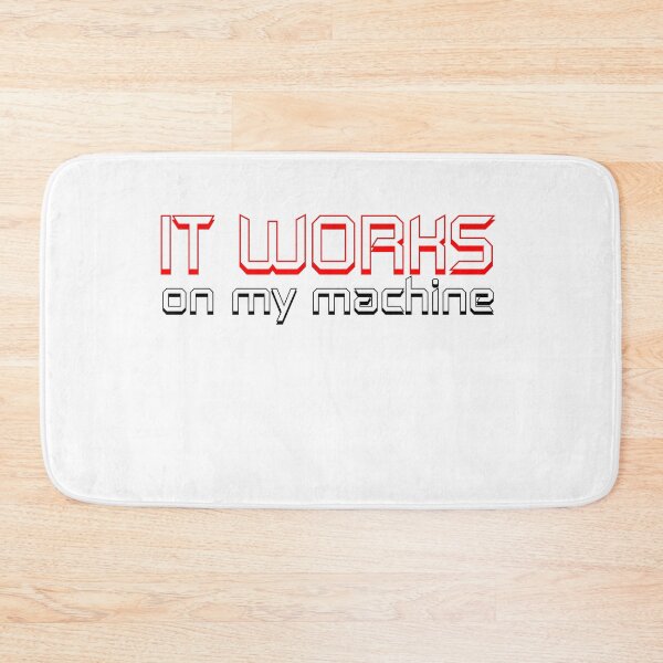 Item preview, It works on my machine designed and sold by rednumberone.