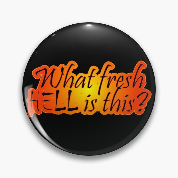 Item preview, What Fresh Hell is This? designed and sold by Jokertags.