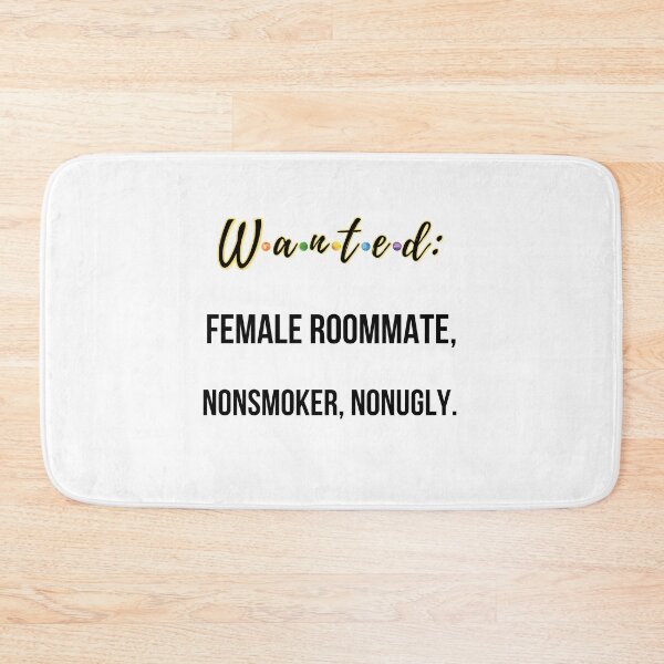 Item preview, Wanted: Female Roommate, Nonsmoker, Nonugly designed and sold by QlickDesign.