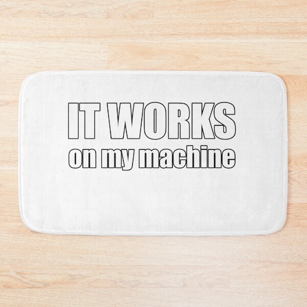 Item preview, It works on my machine designed and sold by rednumberone.