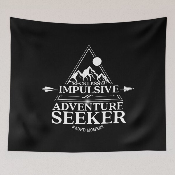 Item preview, #ADHD Moment, Reckless And Impulsive Adventure Seeker, (MA) Attention Deficit Hyperactive Disorder designed and sold by MJDezigns.