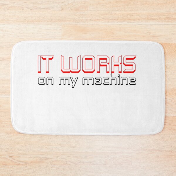 Item preview, It works on my machine designed and sold by rednumberone.
