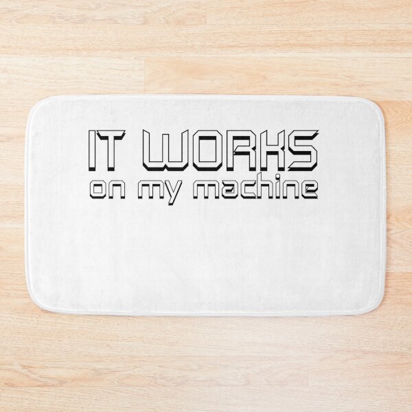Item preview, It works on my machine designed and sold by rednumberone.
