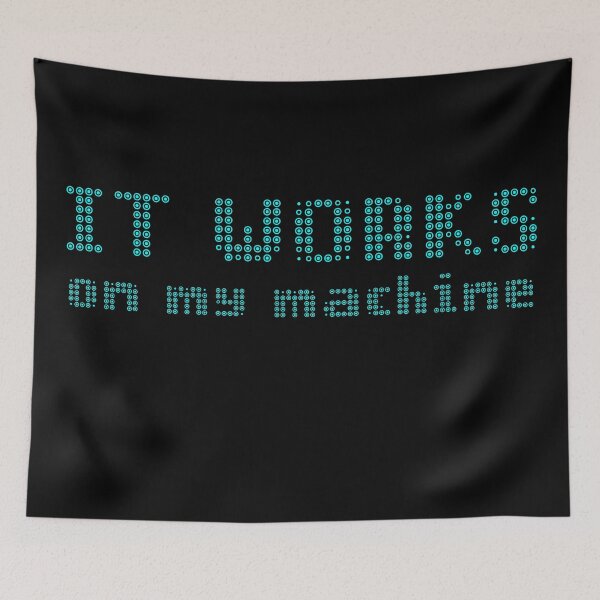 Item preview, It works on my machine designed and sold by rednumberone.