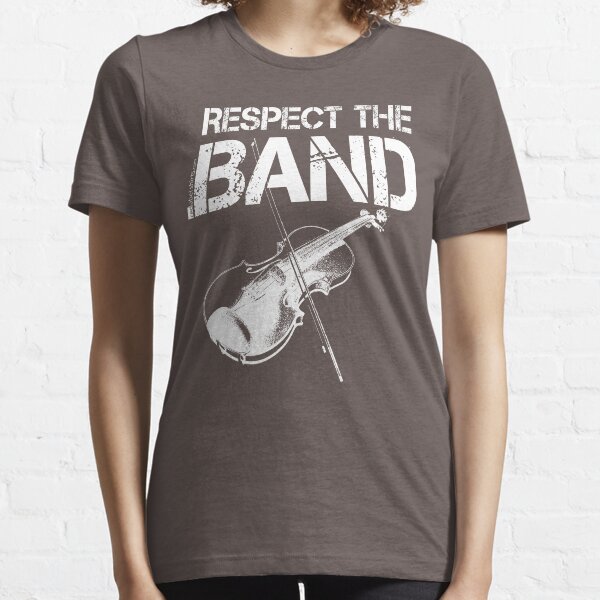 Respect The Band - Violin (White Lettering) Essential T-Shirt