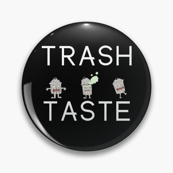 Item preview, Trash Taste designed and sold by SenGift.