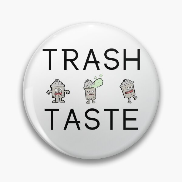 Item preview, Trash Taste designed and sold by SenGift.