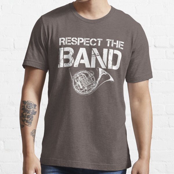 Respect The Band - French Horn (White Lettering) Essential T-Shirt