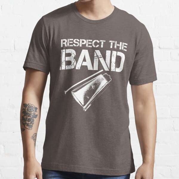 Respect The Band - Cowbell (White Lettering) Essential T-Shirt