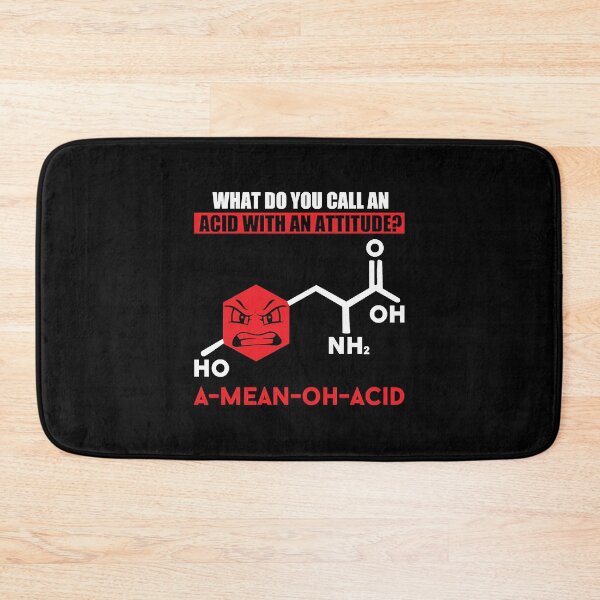 Item preview, What Do You Call An Acid With An Attitude Science  designed and sold by Slomski90.
