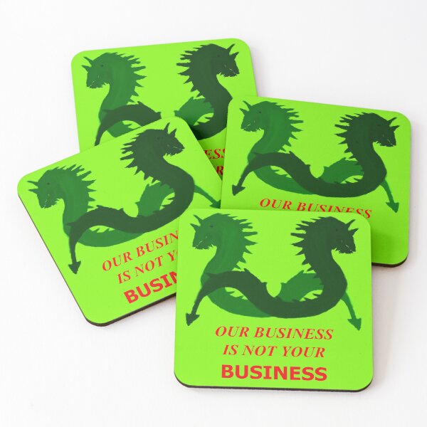 Item preview, Our Business Is Not Facecrap Business (Two Green Sea Serpents) designed and sold by SelfUpgrade.