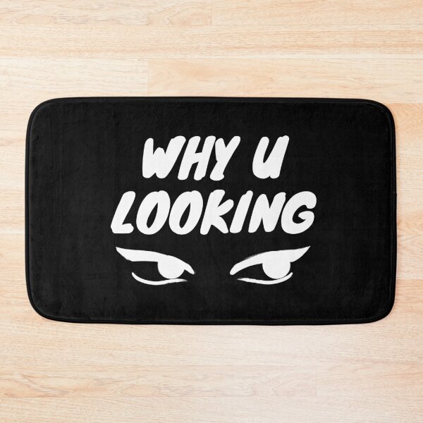 Item preview, Copy of why u looking designed and sold by MariiaCreation.
