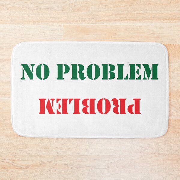 Item preview, No Problem or Problem designed and sold by mattpanta.