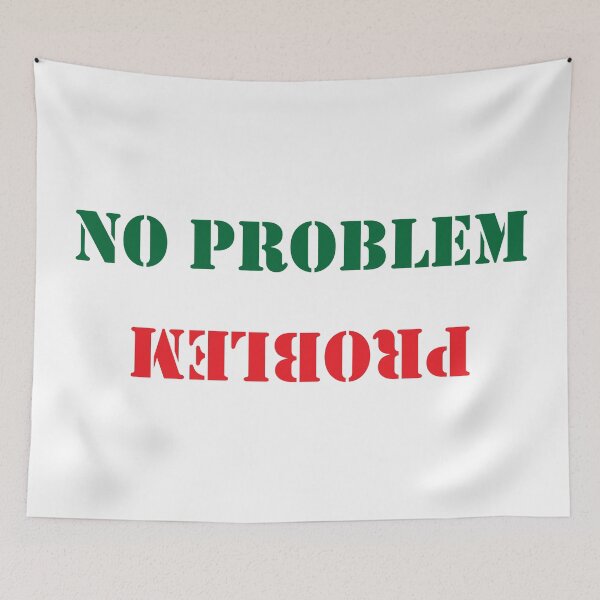 Item preview, No Problem or Problem designed and sold by mattpanta.