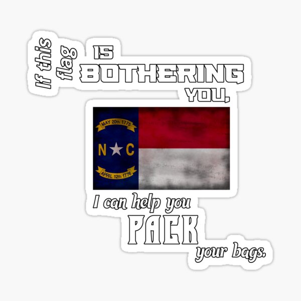 North Carolinian flag - pack your bags Sticker