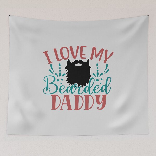 Item preview, I Love My Bearded Daddy designed and sold by Gevover.