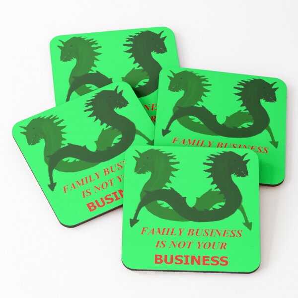 Item preview, Family Business Is Not Your Business (Two Green Sea Serpents) designed and sold by SelfUpgrade.