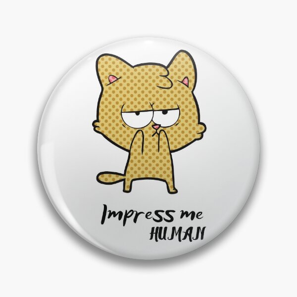 Item preview, Impress me human designed and sold by BOSHIRT.