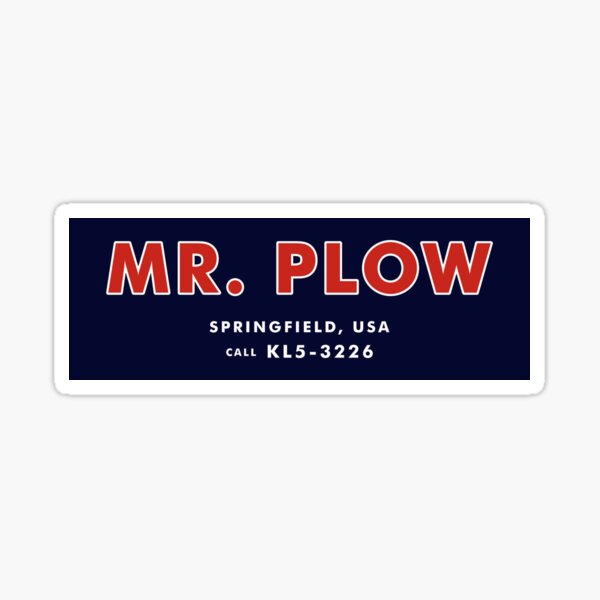 "Mr Plow" Sticker for Sale by westandgeneral Redbubble