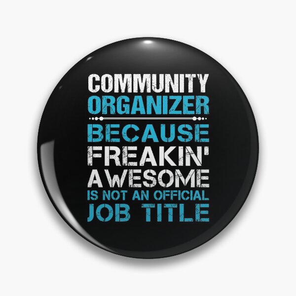Item preview, Community Organizer T Shirt - Freaking Awesome Gift Item Tee designed and sold by emorestste.