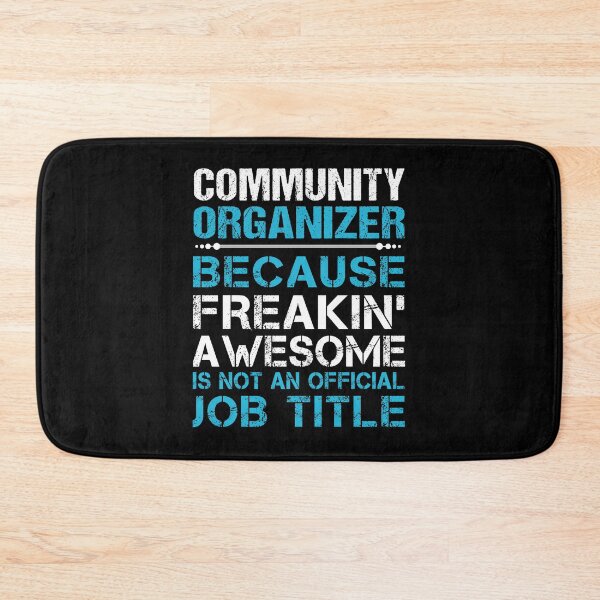 Item preview, Community Organizer T Shirt - Freaking Awesome Gift Item Tee designed and sold by emorestste.