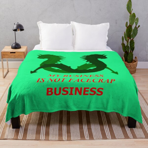 Item preview, My Business Is Not Facecrap Business (Two Green Sea Serpents) designed and sold by SelfUpgrade.