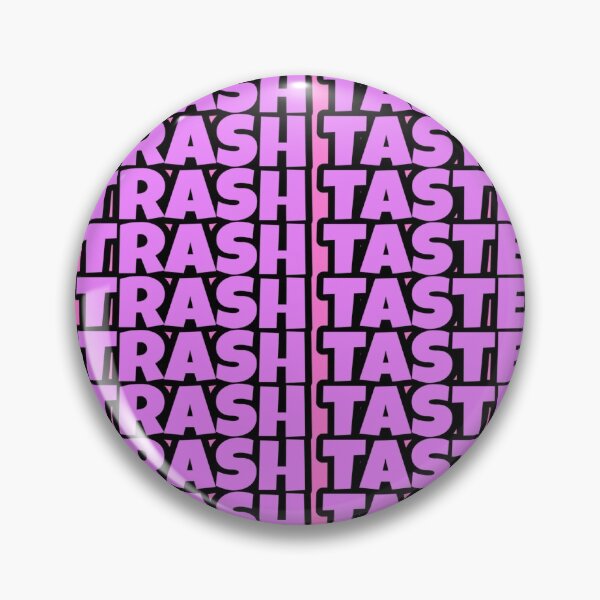 Item preview, Trash taste designed and sold by THENDRAL D.