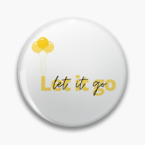 Item preview, Let It Go designed and sold by kimberleyvh.