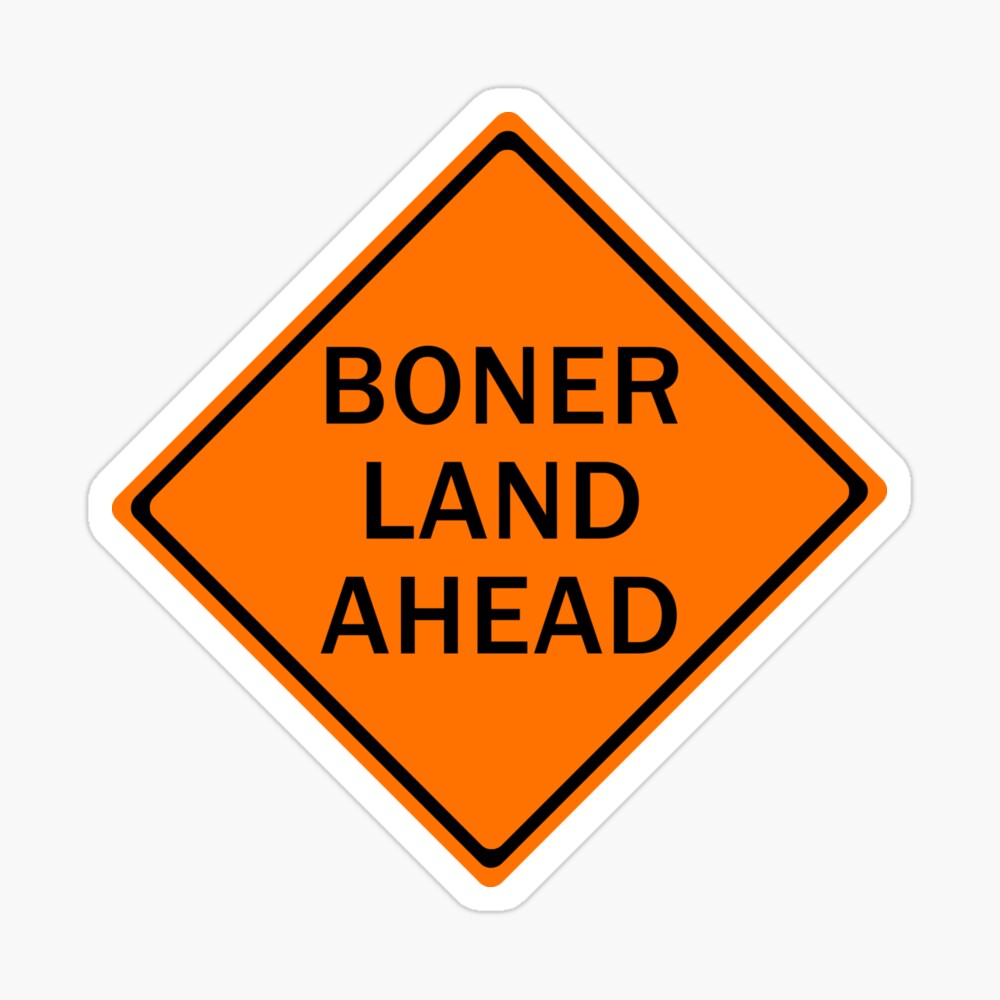 Boner Land Ahead | Poster