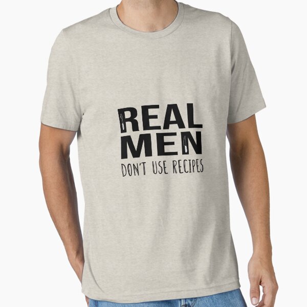 Item preview, Real men don't use recipes, grilling meat, Novelty Funny Cooking designed and sold by Layoussefer.