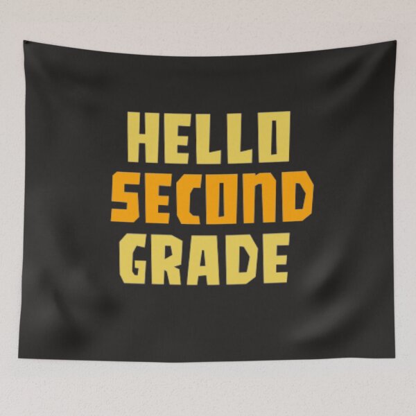 Item preview, Hello Second Grade designed and sold by mrpawan04.