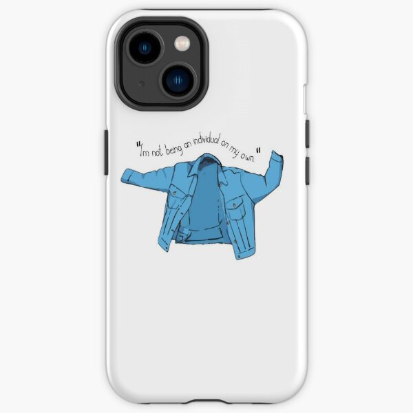 I'm not being an individual on my own. iPhone Tough Case