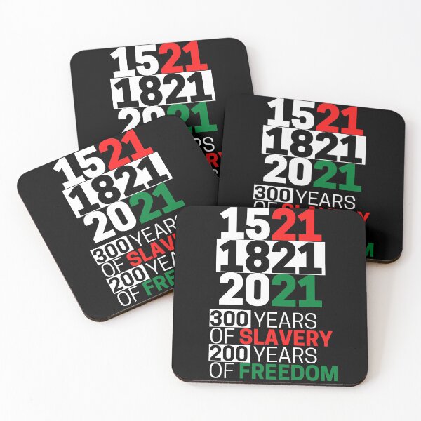 Item preview, 2021 - 300 Years of Salvery, 200 Years of Freedom designed and sold by MexaPrint.